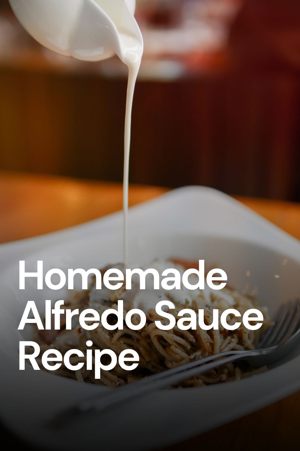 Alfredo Sauce