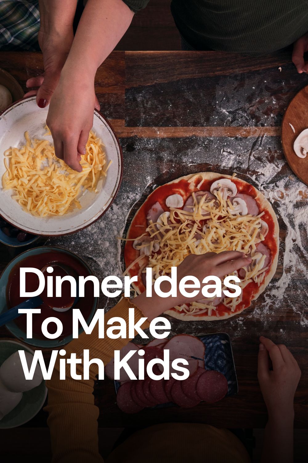 12 Fun and Easy Dinner Ideas to Make With Kids