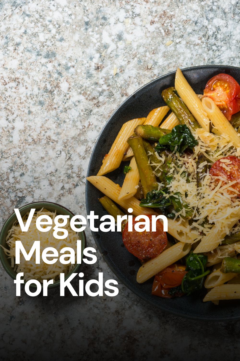 10 Vegetarian Meals for Kids
