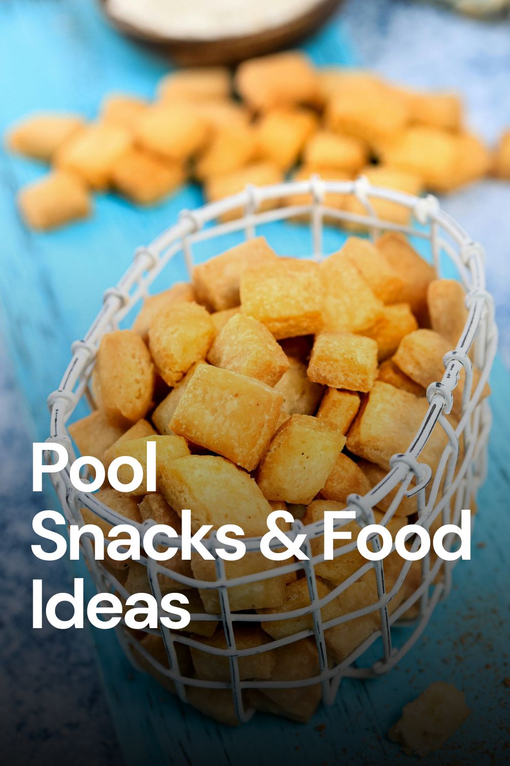 14 Fun Pool Snacks & Food Ideas to Try This Summer