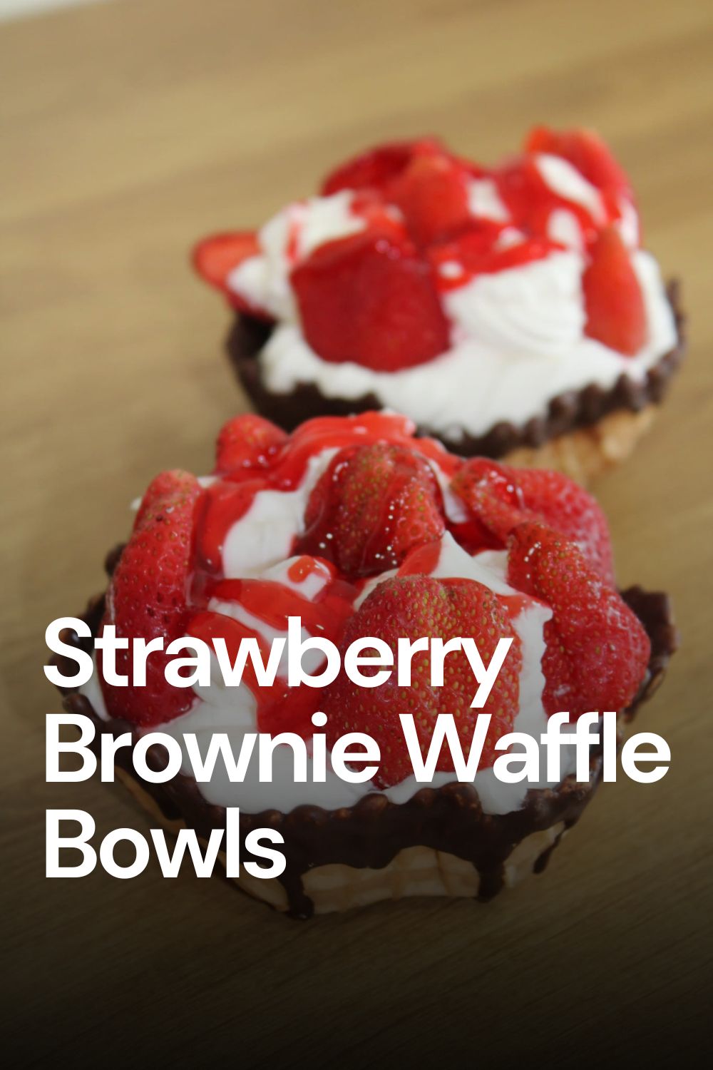 Strawberry Brownie Waffle Bowls (5)