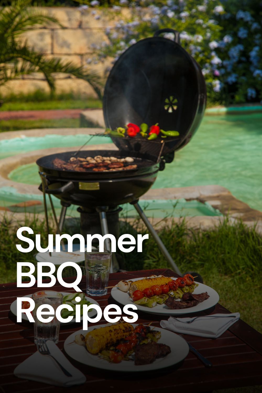 21 Easy Summer BBQ Recipes